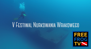 V FESTIWAL NURKOWANIA WRAKOWEGO